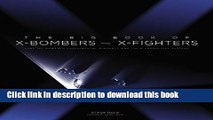 [Popular] The Big Book of X-Bombers   X-Fighters: USAF Jet-Powered Experimental Aircraft and Their
