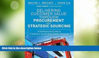 Must Have PDF  Delivering Customer Value through Procurement and Strategic Sourcing: A