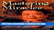 [Download] Mastering Miracles: The Healing Art of Qi Gong As Taught by a Master Paperback Free