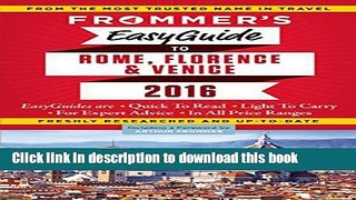 [Popular] Books Frommer s EasyGuide to Rome, Florence and Venice 2016 Free Online