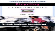 [Popular Books] Bicycling: Touring and Mountain Bike Basics (A Trailside Series Guide) Full Online