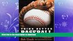 READ BOOK  Think Better Baseball: Secrets from Major League Coaches and Players for Mastering the