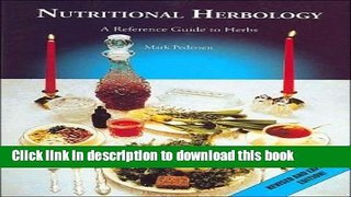 [Download] Nutritional Herbology: A Reference Guide to Herbs Paperback Online