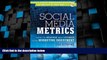 Big Deals  Social Media Metrics: How to Measure and Optimize Your Marketing Investment  Best