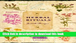 [Download] Herbal Rituals: Recipes for Everyday Living Hardcover Free