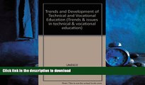 READ ONLINE Trends and Development of Technical and Vocational Education (Trends   issues in