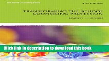 [Popular] Books Transforming the School Counseling Profession (4th Edition) (Merrill Counseling