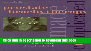 [Read PDF] Prostate Brachytherapy Made Complicated (2nd Edition) Download Online