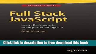 [Download] Full Stack JavaScript: Learn Backbone.js, Node.js and MongoDB Hardcover Collection