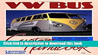 [Popular] Vw Bus Custom Handbook Paperback Online