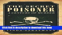 [Popular] The Secret Poisoner: A Century of Murder Paperback Collection