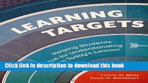 [Download] Learning Targets: Helping Students Aim for Understanding in Today s Lesson Hardcover