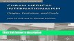 Books Cuban Medical Internationalism: Origins, Evolution, and Goals (Studies of the Americas) Free