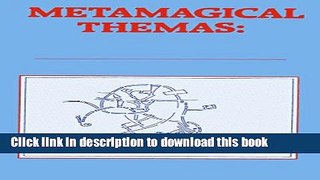 [Popular] Metamagical Themas: Questing For The Essence Of Mind And Pattern Paperback Online