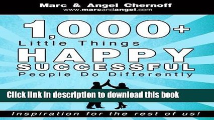 [Popular] Books 1,000+ Little Things Happy Successful People Do Differently Full Online