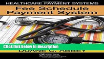 [PDF] Healthcare Payment Systems: Fee Schedule Payment Systems Full Online