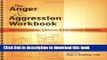 [Popular] Books The Anger   Aggression Workbook - Reproducible Self-Assessments, Exercises
