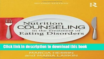 [Popular] Books Nutrition Counseling in the Treatment of Eating Disorders Free Online
