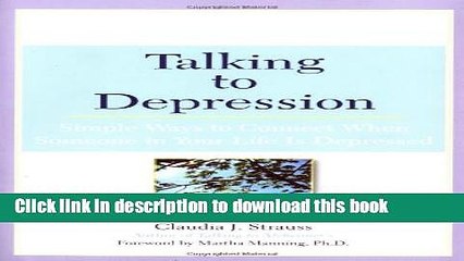[Popular] Books Talking to Depression: Simple Ways To Connect When Someone In Your Life Is