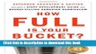 [Popular] Books How Full Is Your Bucket? Educator s Edition: Positive Strategies for Work and Life