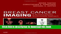 [PDF] Breast Cancer Imaging: A Multidisciplinary, Multimodality Approach, 1e Reads Full Ebook