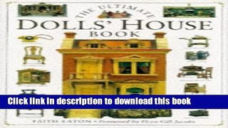 [Popular] The Ultimate Dolls  House Book Hardcover Free