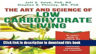 [Popular] Books The Art and Science of Low Carbohydrate Living: An Expert Guide to Making the