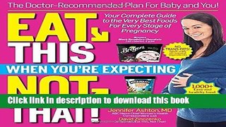[Popular] Books Eat This, Not That When You re Expecting: The Doctor-Recommended Plan for Baby and