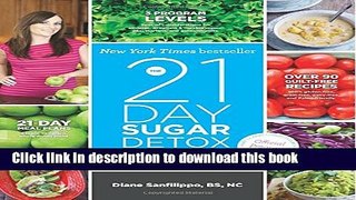 [Popular] Books The 21-Day Sugar Detox: Bust Sugar   Carb Cravings Naturally Free Online
