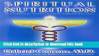 [Popular] Books Spiritual Nutrition: Six Foundations for Spiritual Life and the Awakening of