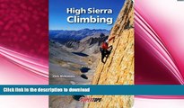 READ  High Sierra Climbing: California s Best High Country Climbs FULL ONLINE