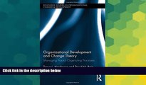 Must Have  Organizational Development and Change Theory: Managing Fractal Organizing Processes