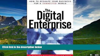 Must Have  Digital Enterprise : How to Reshape Your Business for a Connected World (A Harvard