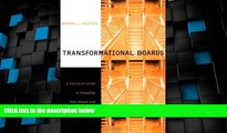 Big Deals  Transformational Boards: A Practical Guide to Engaging Your Board and Embracing Change