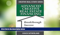 Big Deals  Advanced Creative Real Estate Financing: Breakthrough Success Strategies  Best Seller