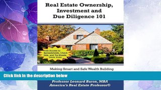 Big Deals  Real Estate Ownership, Investment and Due Diligence 101: A Smarter Way to Buy Real