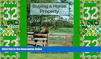 Big Deals  Buying a horse property: What you need to know  Best Seller Books Best Seller