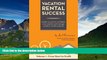 READ FREE FULL  Vacation Rental Success: Insider secrets to profitably own, market, and manage
