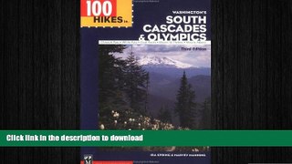 READ  100 Hikes in Washington s South Cascades and Olympics: Chinook Pass, White Pass, Goat
