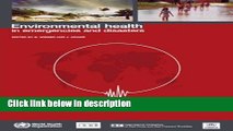 Download Environmental Health in Emergencies and Disasters: A Practical Guide Book Online