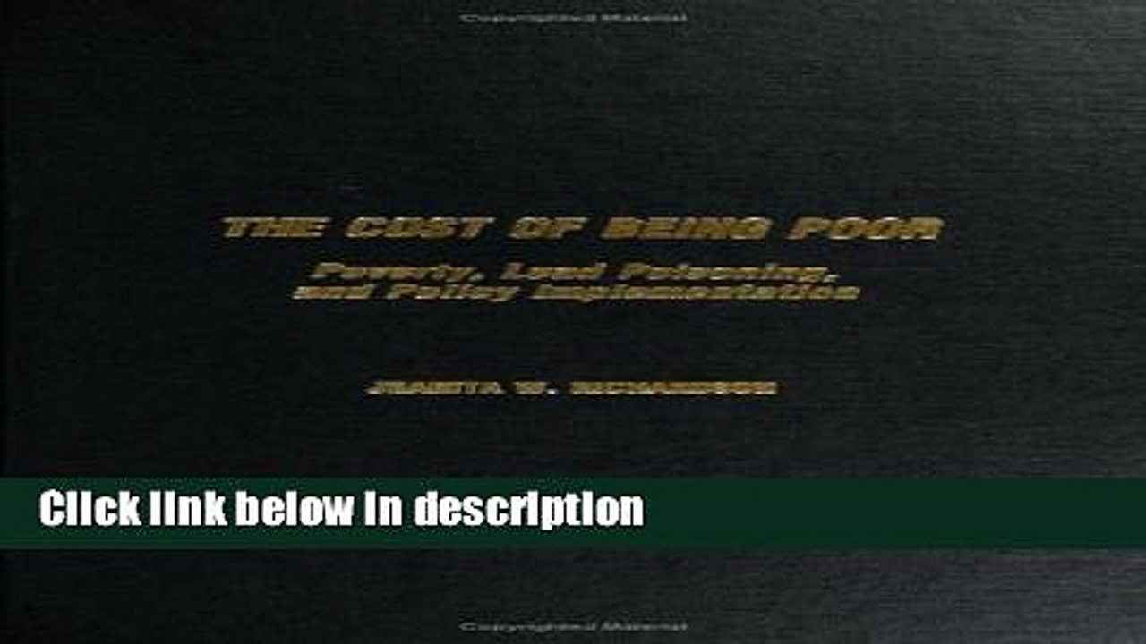 Download The Cost of Being Poor: Poverty, Lead Poisoning, and Policy Implementation [Full Ebook]
