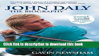 [Popular Books] John Daly: The Biography Full Online
