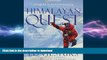 FAVORITE BOOK  Himalayan Quest: Ed Viesturs Summits All Fourteen 8,000-Meter Giants FULL ONLINE