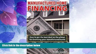 Big Deals  Manufactured Home Financing: Securing the Best Loans in America  Free Full Read Best