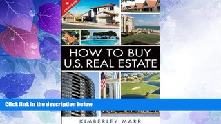 READ FREE FULL  How to Buy U.S. Real Estate with the Personal Property Purchase System: A Canadian