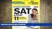 READ BOOK  11 Practice Tests for the SAT and PSAT, 2014 Edition (College Test Preparation)  BOOK