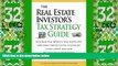 Big Deals  The Real Estate Investor s Tax Strategy Guide: Maximize tax benefits and write-offs,