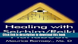 [Download] Healing with Seichim/Reiki Handbook Kindle Collection