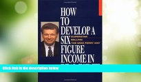 Big Deals  How to Develop a Six-Figure Income in Real Estate  Best Seller Books Best Seller