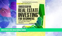 Full [PDF] Downlaod  Successful Real Estate Investing for Beginners: Investing Successfully for